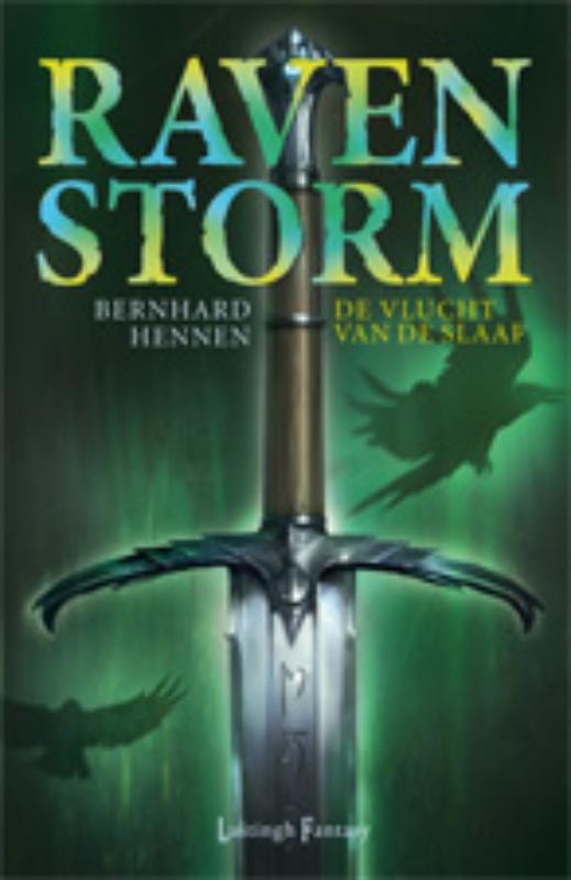 De vlucht van de slaaf / Ravenstorm / 1