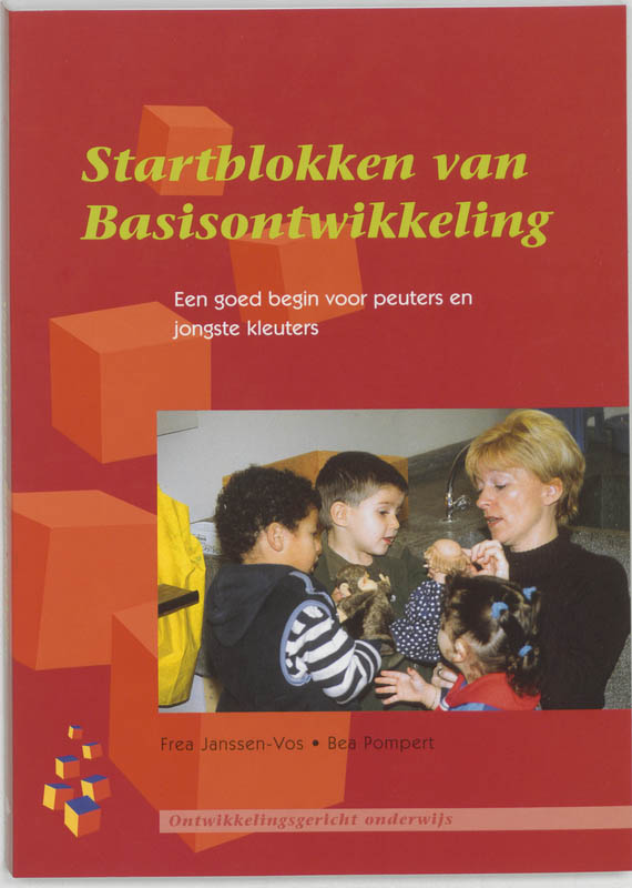 Startblokken van Basisontwikkeling / Ontwikkeling opvoeding onderwijs