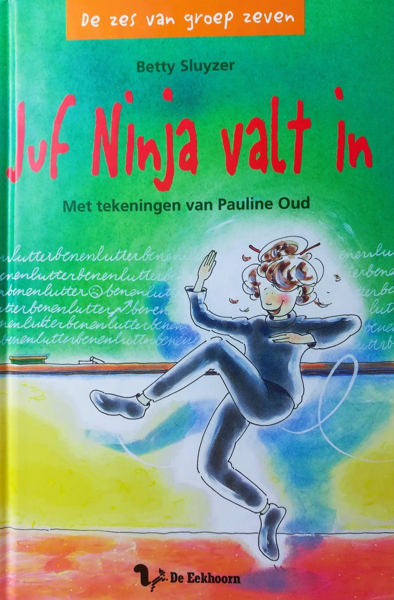 Zes Van Groep Zeven Juf Ninja Valt In