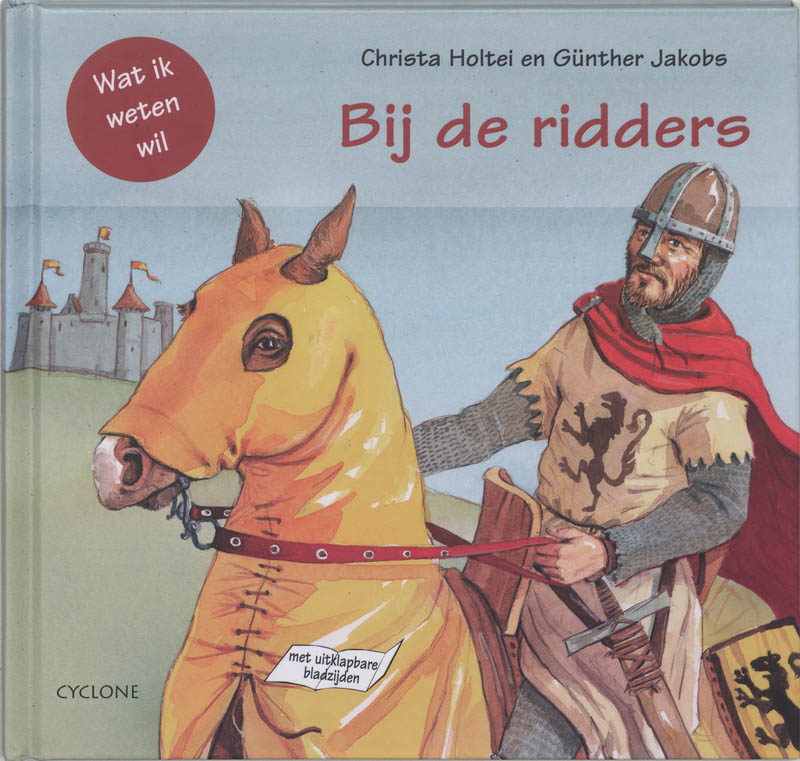 Bij de ridders / Wat ik weten wil / 3