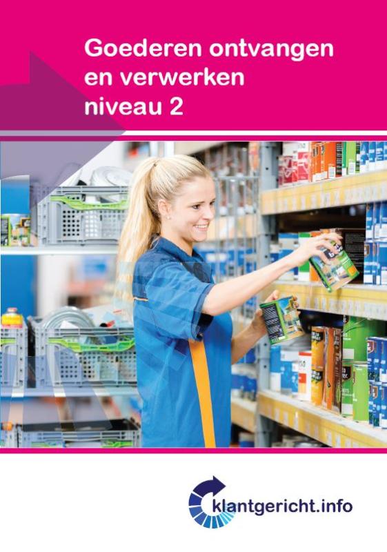 Klantgericht  -  Goederen ontvangen en verwerken niveau 2