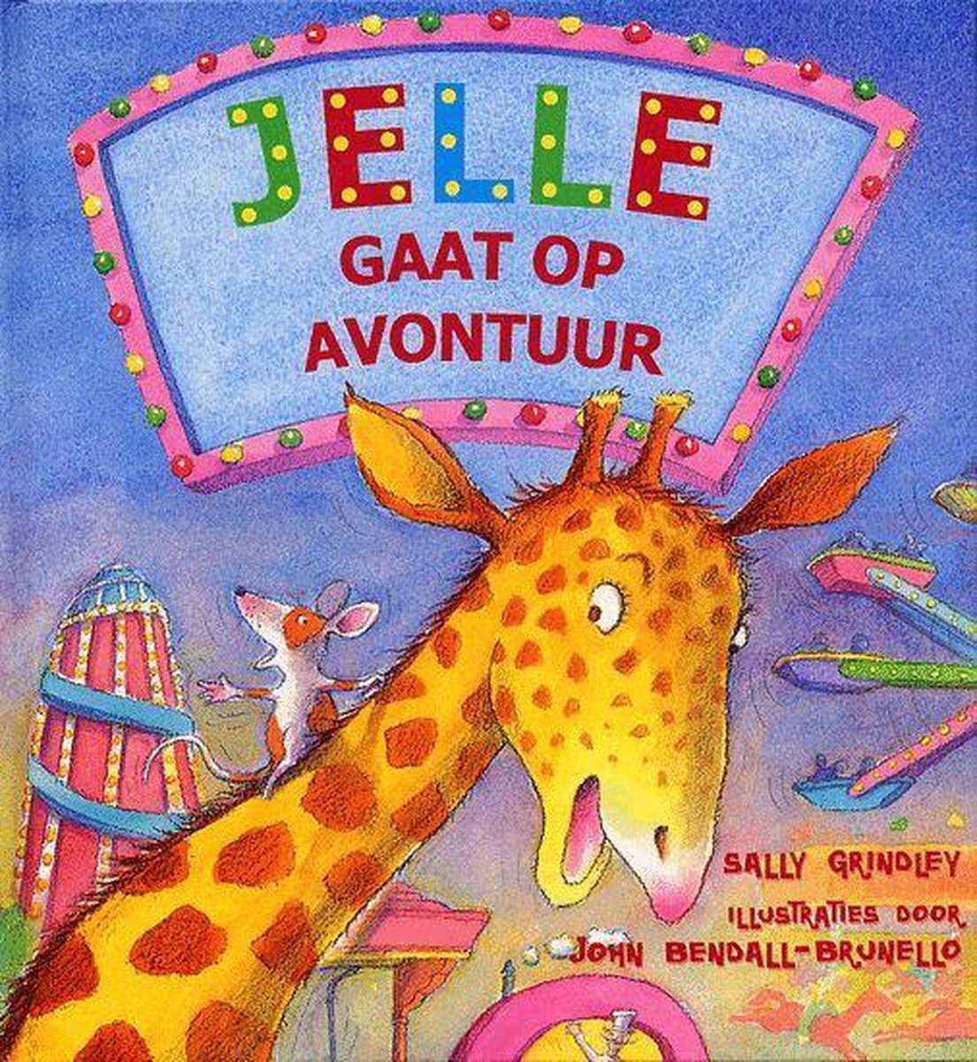 Jelle Gaat Op Avontuur