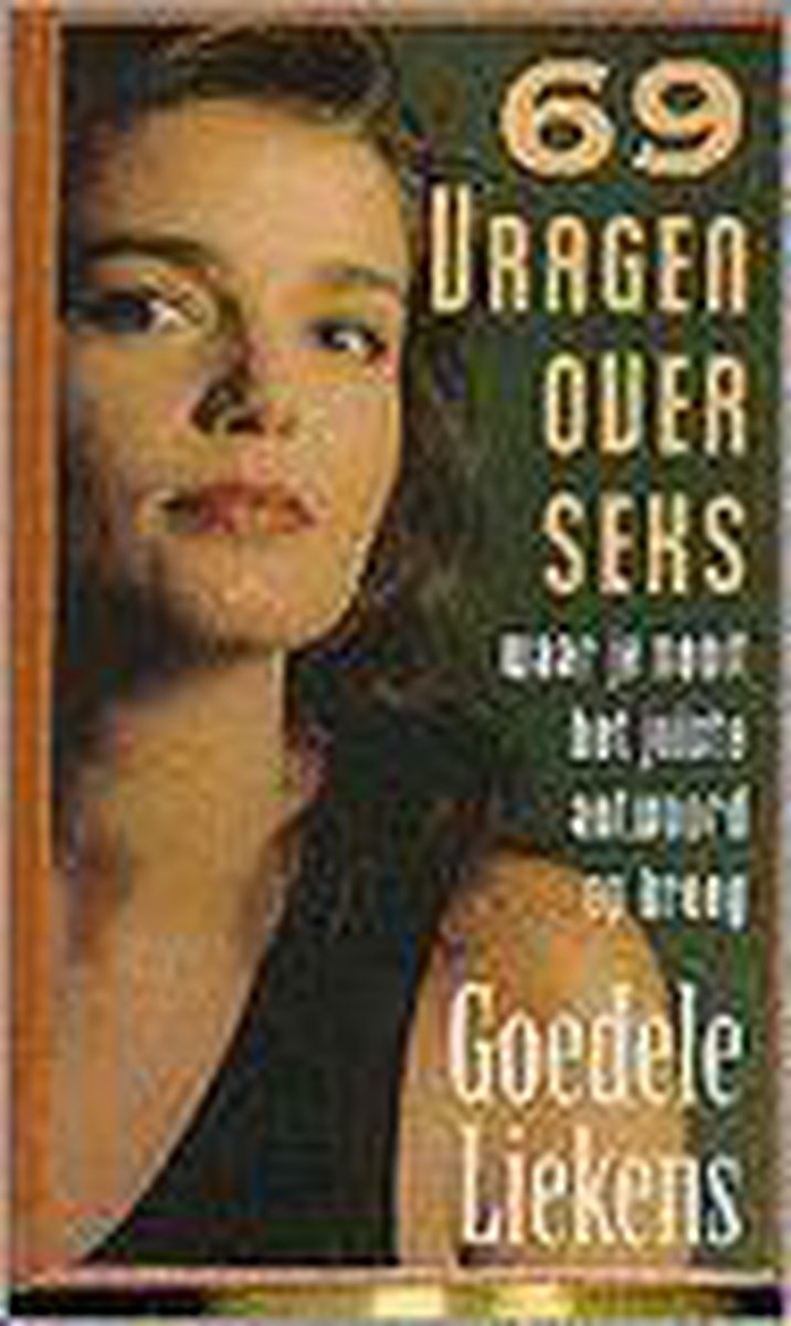 69 Vragen Over Seks Waar Je Nooit Het Juiste Antwoord Op Kreeg