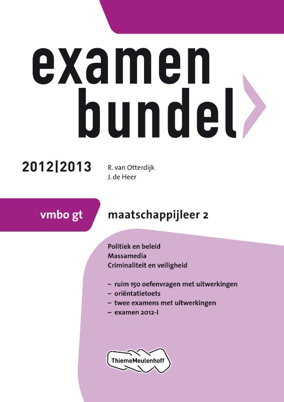 Examenbundel vmbo-gt  Maatschappijleer 2 2012/2013