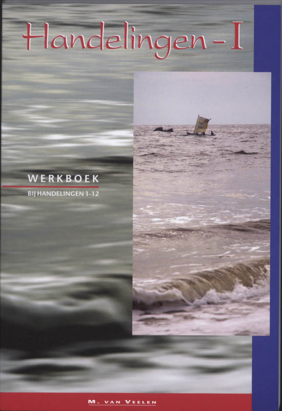 Handelingen - I / Werkboek bij Handelingen 1-12 / Bijbel en kerk