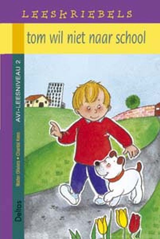 Tom wil niet naar school / Leeskriebels / 7