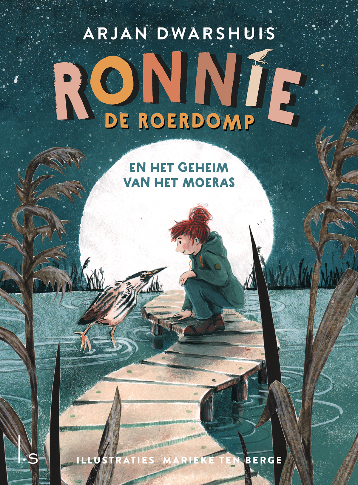 Ronnie de roerdomp en het geheim van het moeras / Ronnie de roerdomp / 1