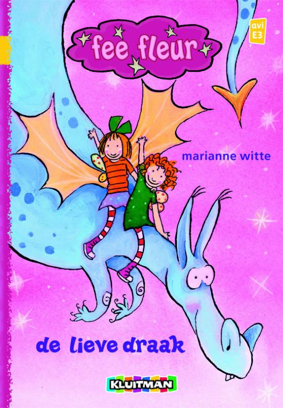 De lieve draak / Fee Fleur