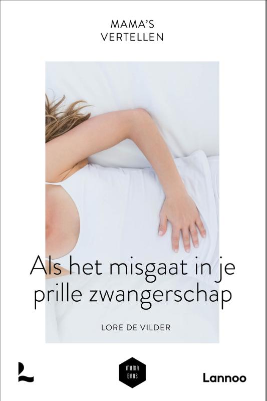 Mama's vertellen - Als het misgaat tijdens je prille zwangerschap / Mama Baas