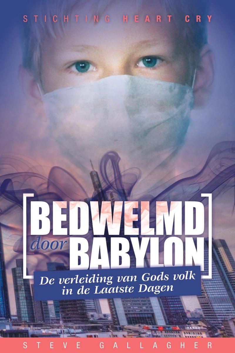 Bedwelmd door babylon