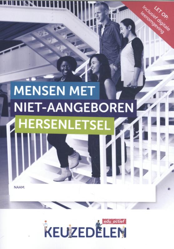 Keuzedelen  -   Mensen met een niet-aangeboren hersenletsel