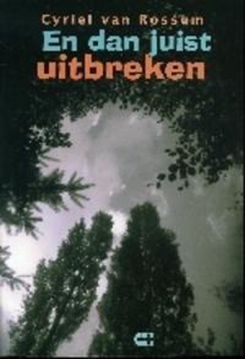 En Dan Juist Uitbreken