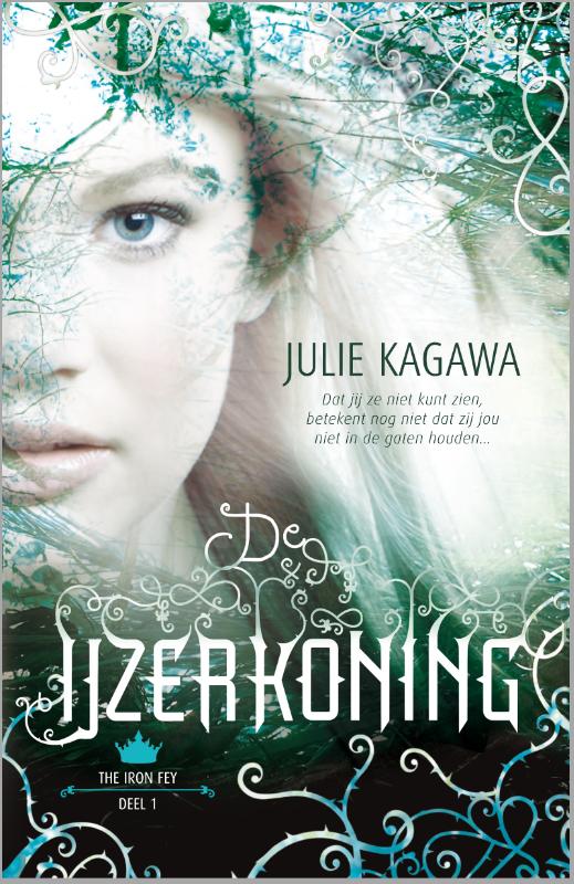 De IJzerkoning / The Iron Fey / 1