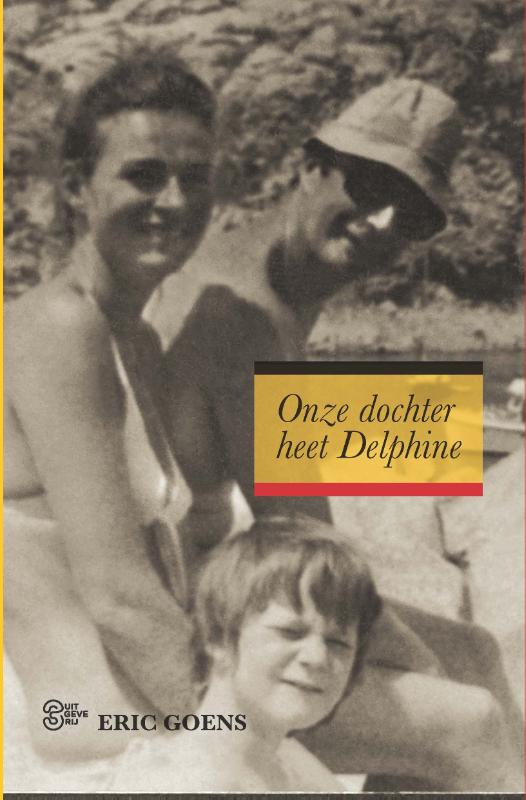Onze dochter heet delphine