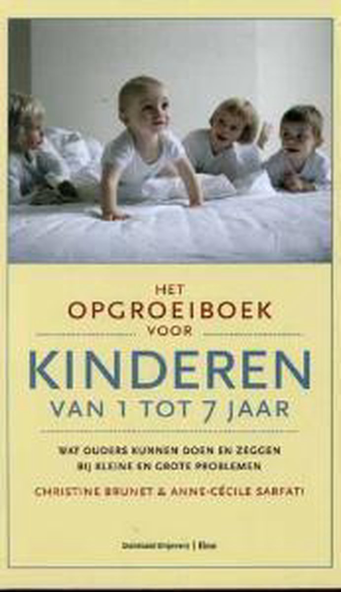 Opgroeiboek Voor Kinderen Van 1 Tot 7 Jr