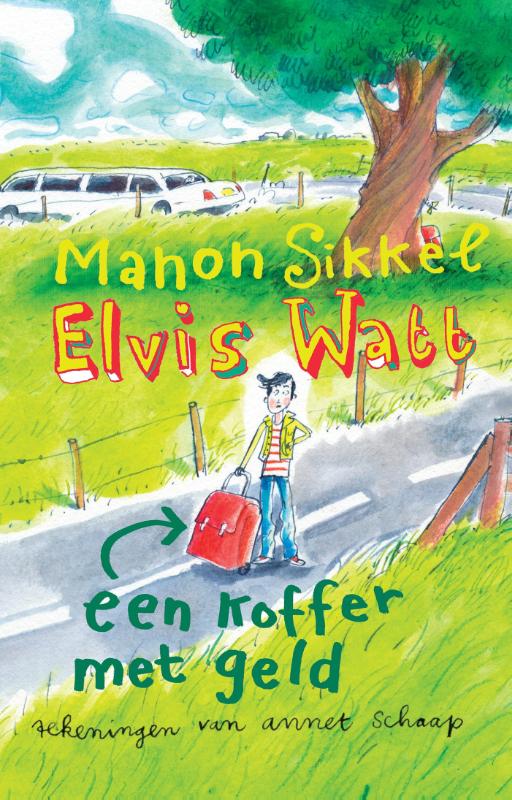 Een koffer met geld / Elvis Watt / 2