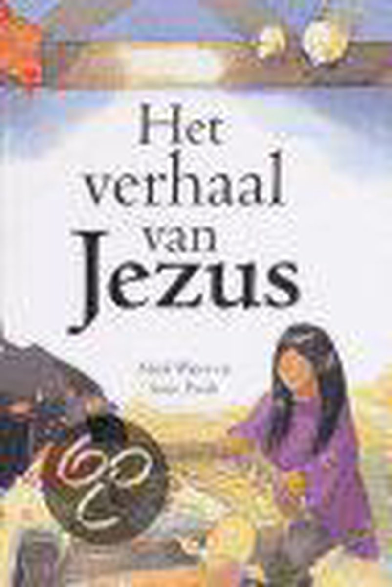 Verhaal Van Jezus