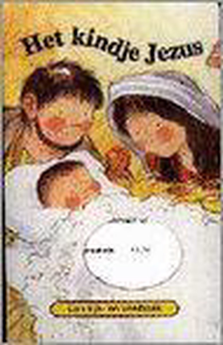 Kindje Jezus, het (kijk- & voelboek)