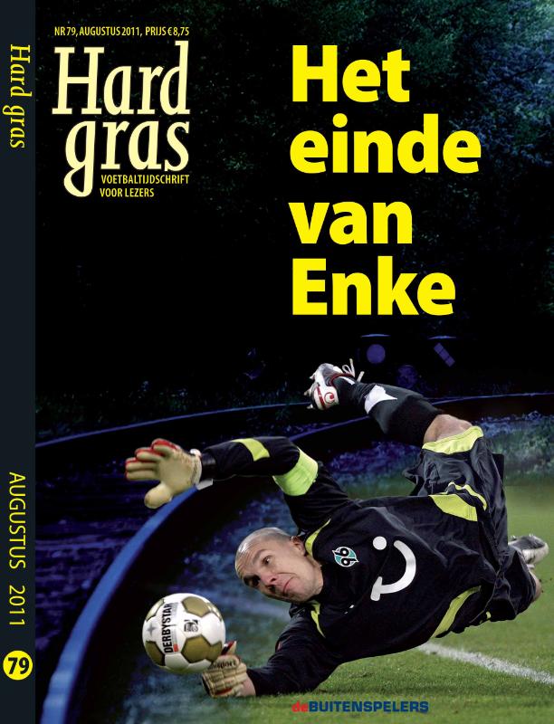 Hard Gras / Het einde van Enke / Hard gras / 79