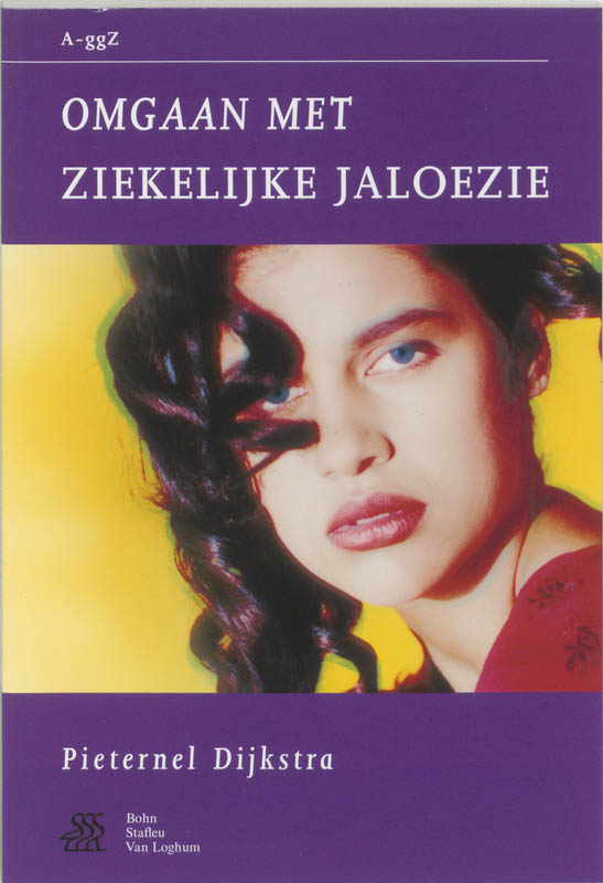Omgaan met ziekelijke jaloezie / Van A tot ggZ