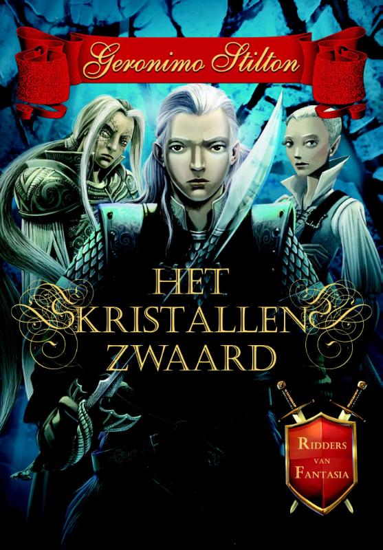 Het kristallen zwaard / Ridders van Fantasia / 2