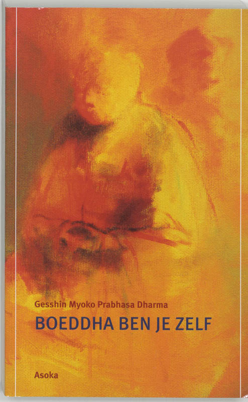 Boeddha ben je zelf
