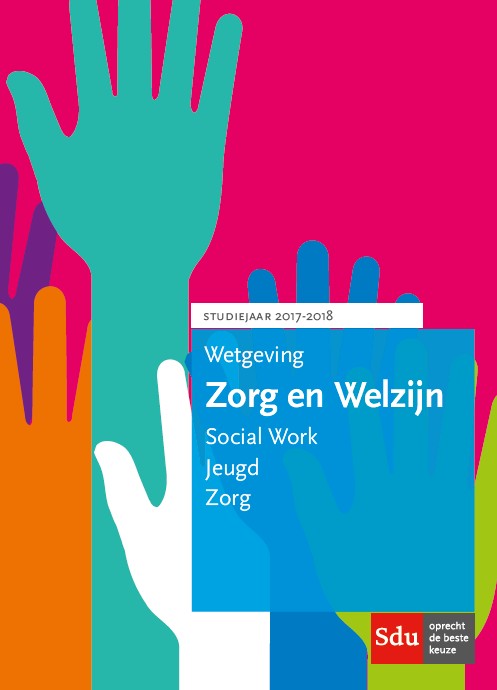 Wetgeving Zorg en welzijn / Studiejaar 2017/2018. / Educatieve wettenverzameling
