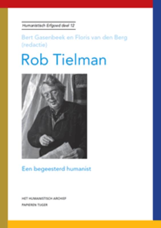 Rob Tielman / Humanistisch erfgoed / 12