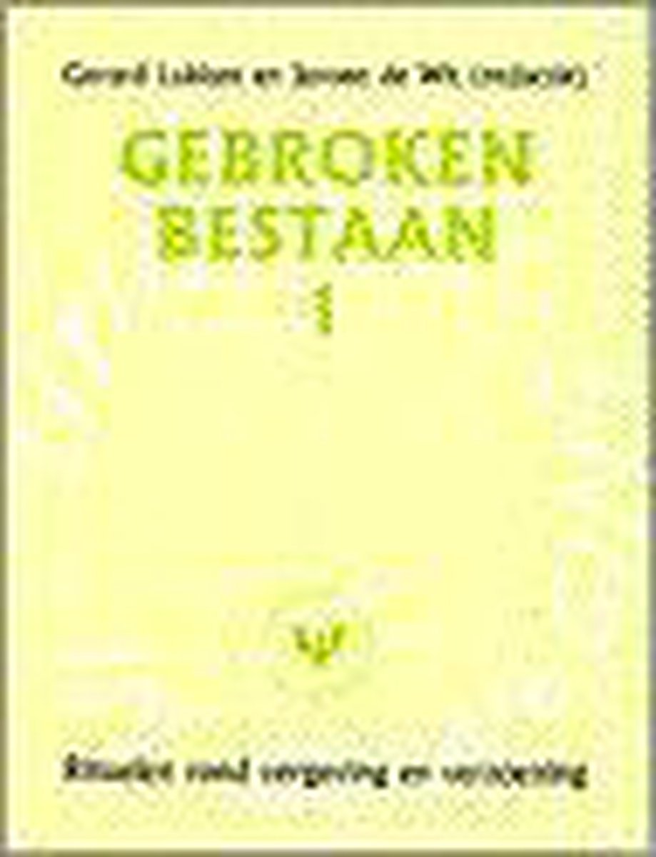 Gebroken Bestaan