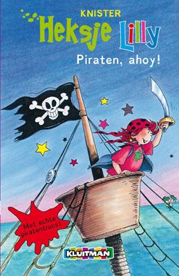 Piraten, ahoy! / Heksje Lilly