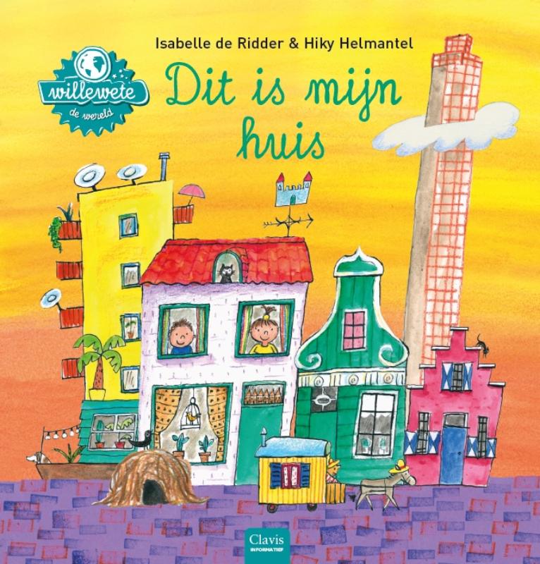 Dit is mijn huis / Willewete