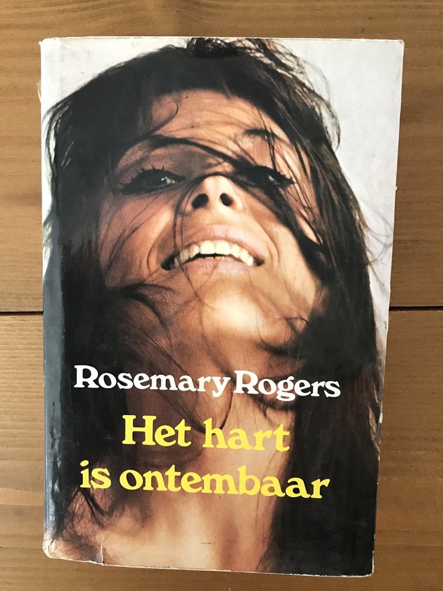 Het hart is ontembaar