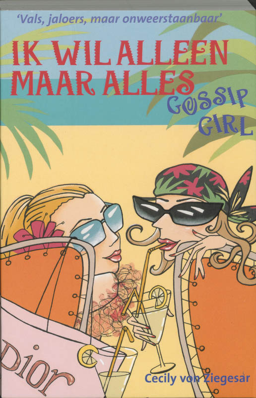 Ik wil alleen maar alles / Gossip girl / 3