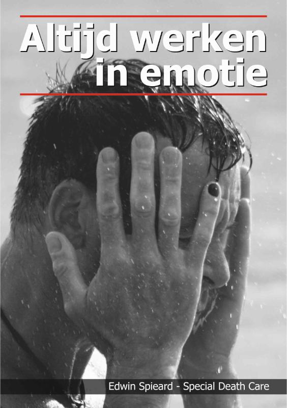 Altijd werken in emotie