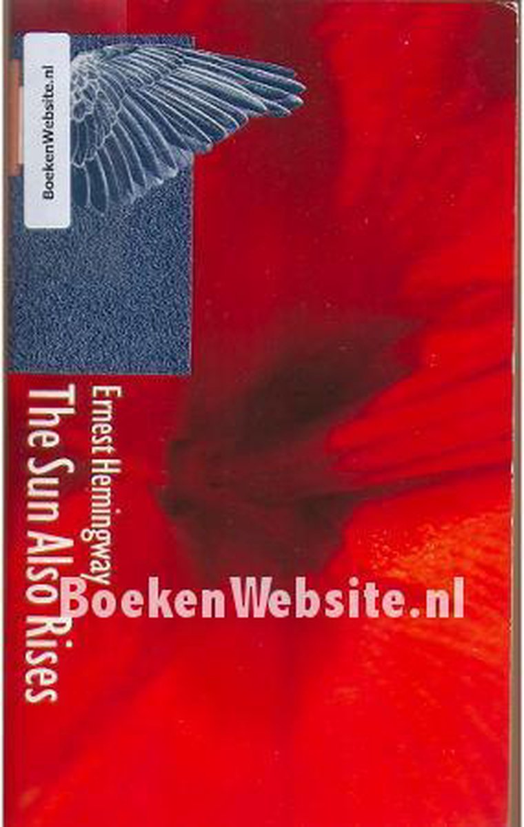 The Sun Also Rises, Ernest Hemingway