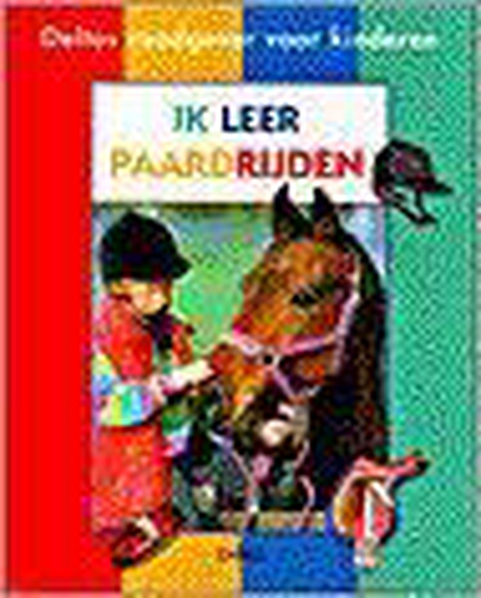 Ik leer paardrijden / Deltas raadgever voor kinderen