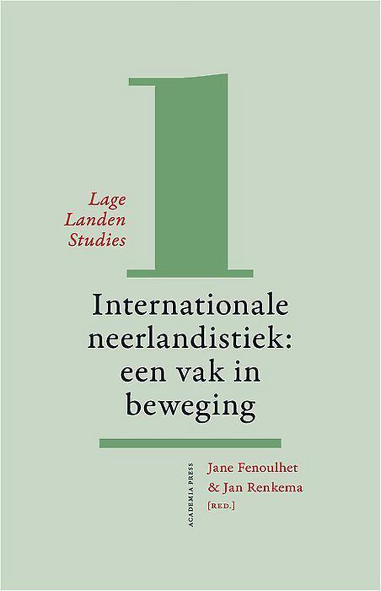 Internationale neerlandistiek: een vak in beweging
