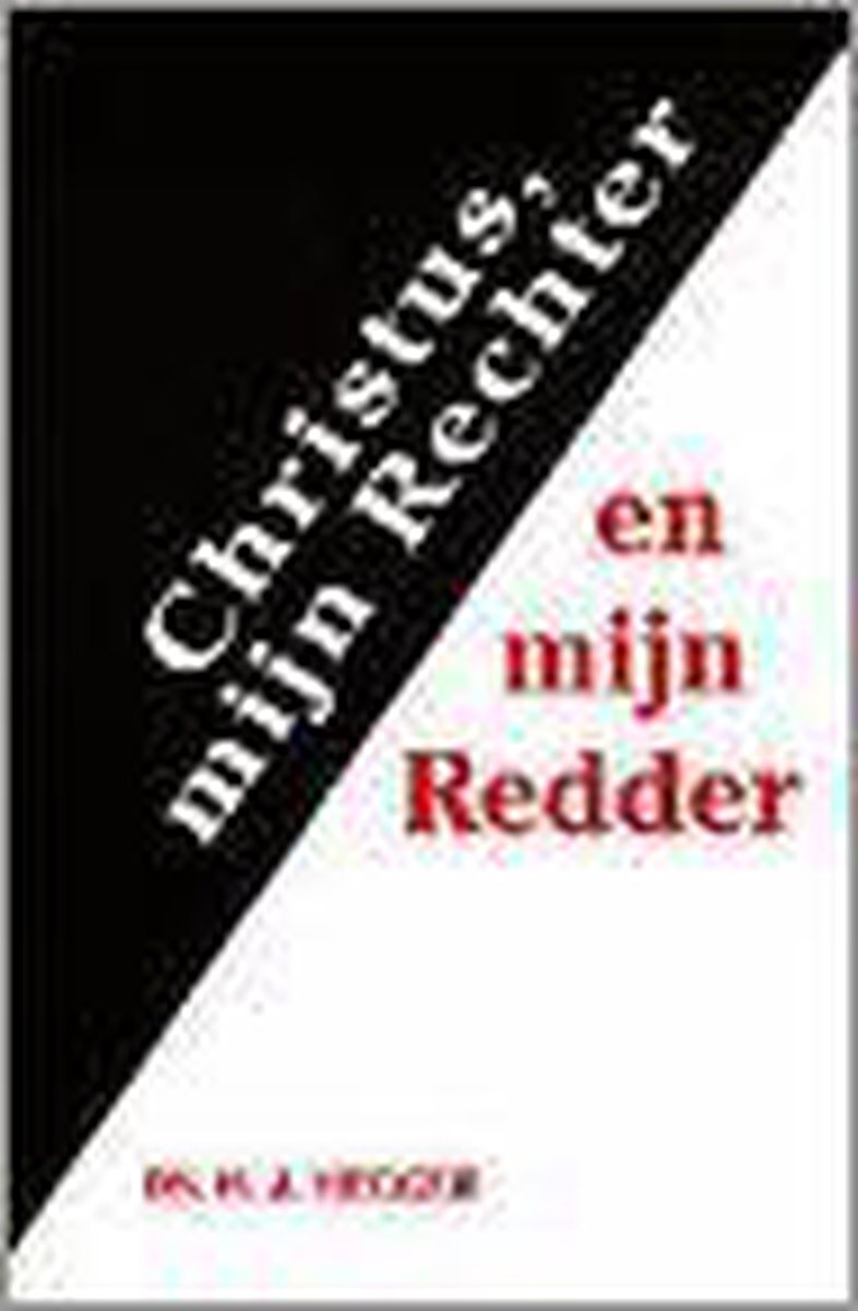 Christus mijn rechter en mijn redder
