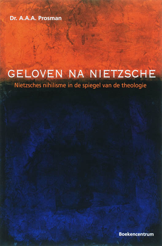 Geloven na Nietzsche