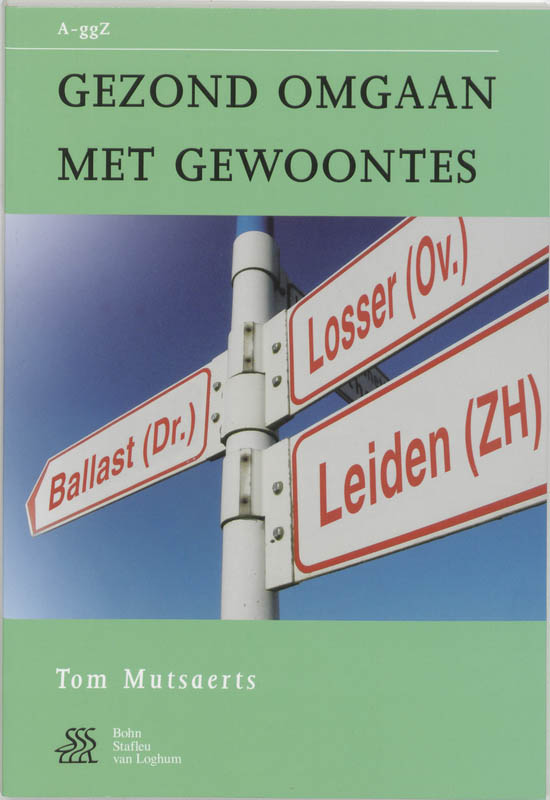 Gezond omgaan met gewoontes / Van A tot ggZ
