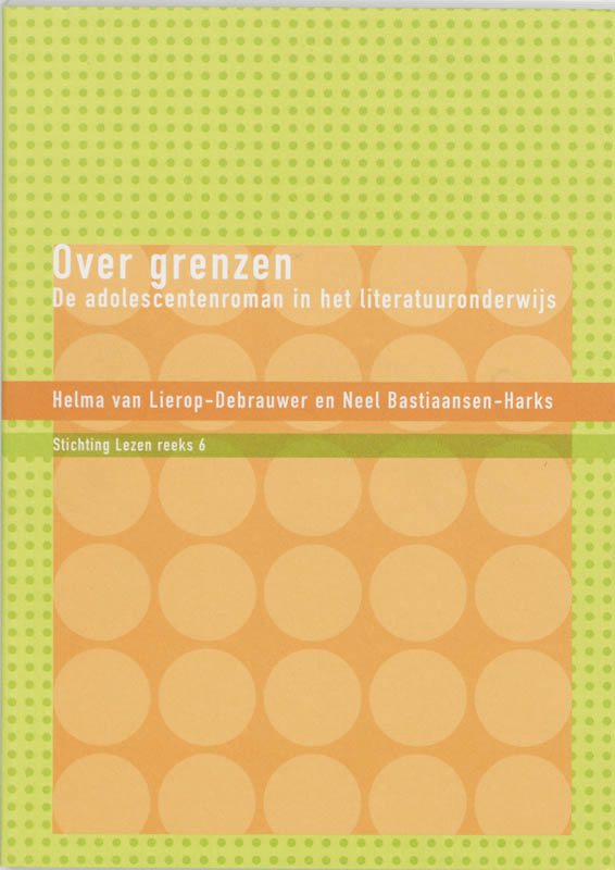 Publicatiereeks Stichting Lezen 6 - Over Grenzen