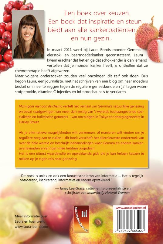 Mam gaat niet aan de chemo achterkant