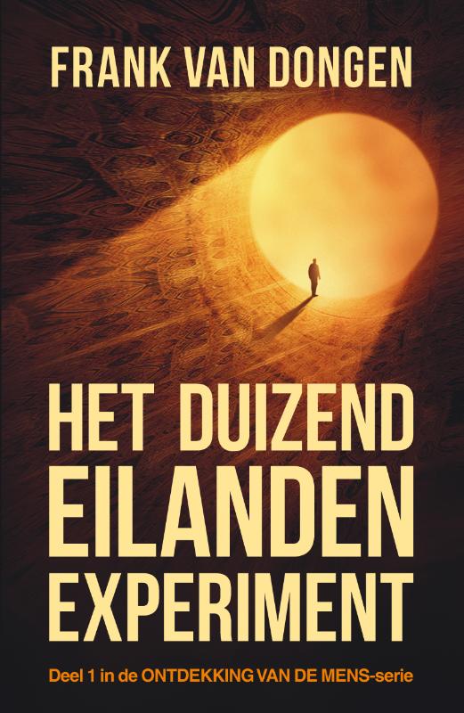 Het duizend eilanden experiment / Ontdekking van de mens / 1