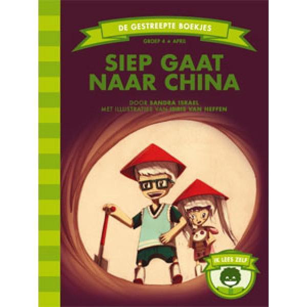 Siep gaat naar China / De Gestreepte Boekjes