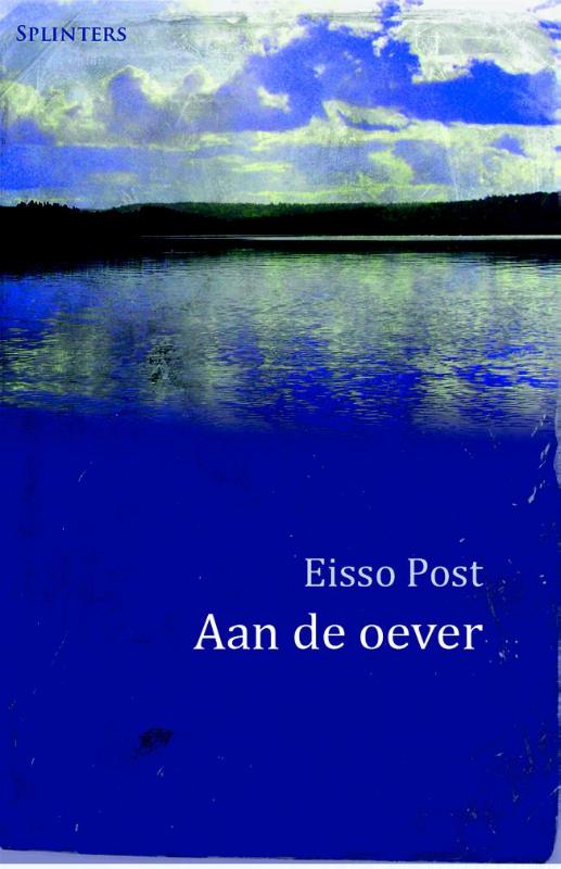 Aan de oever / Splinters