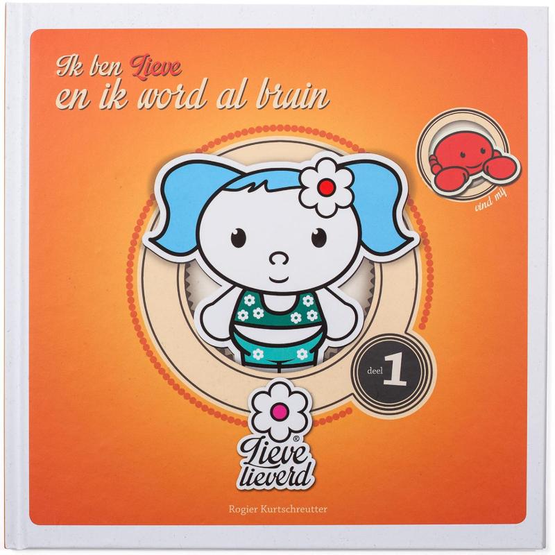 Ik ben Lieve en ik word al bruin / 1 / Lieve Lieverd / 1