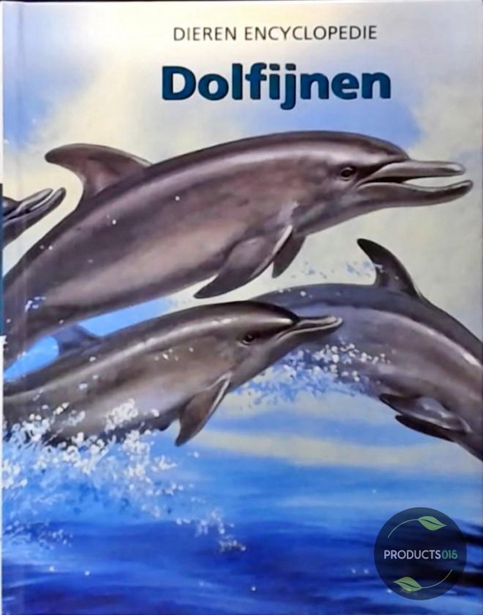Dolfijnen / Dieren Encyclopedie