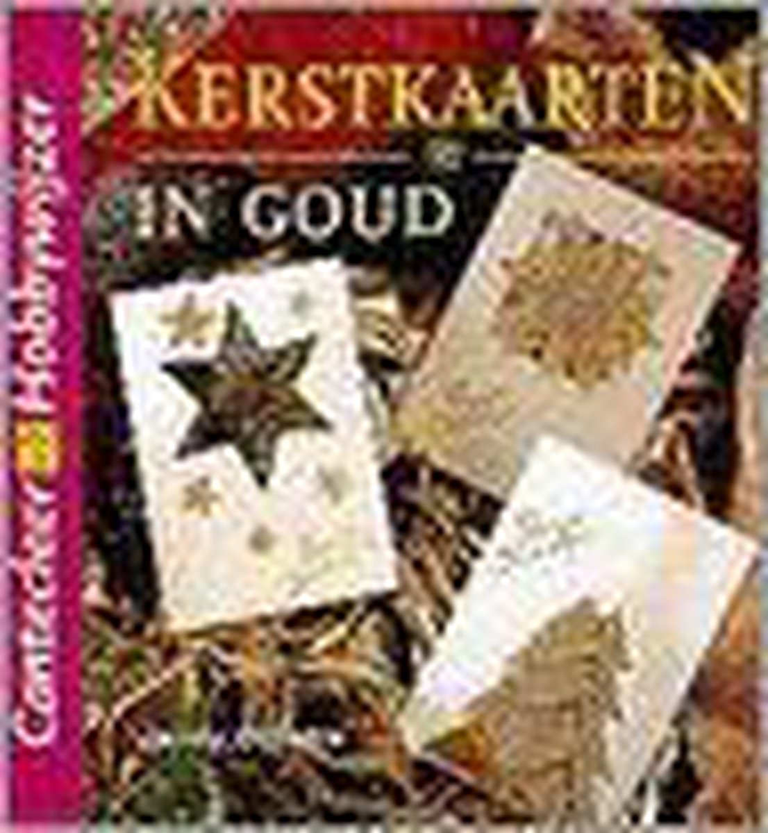 Kerstkaarten in goud / Cantecleer hobbywijzer / 226