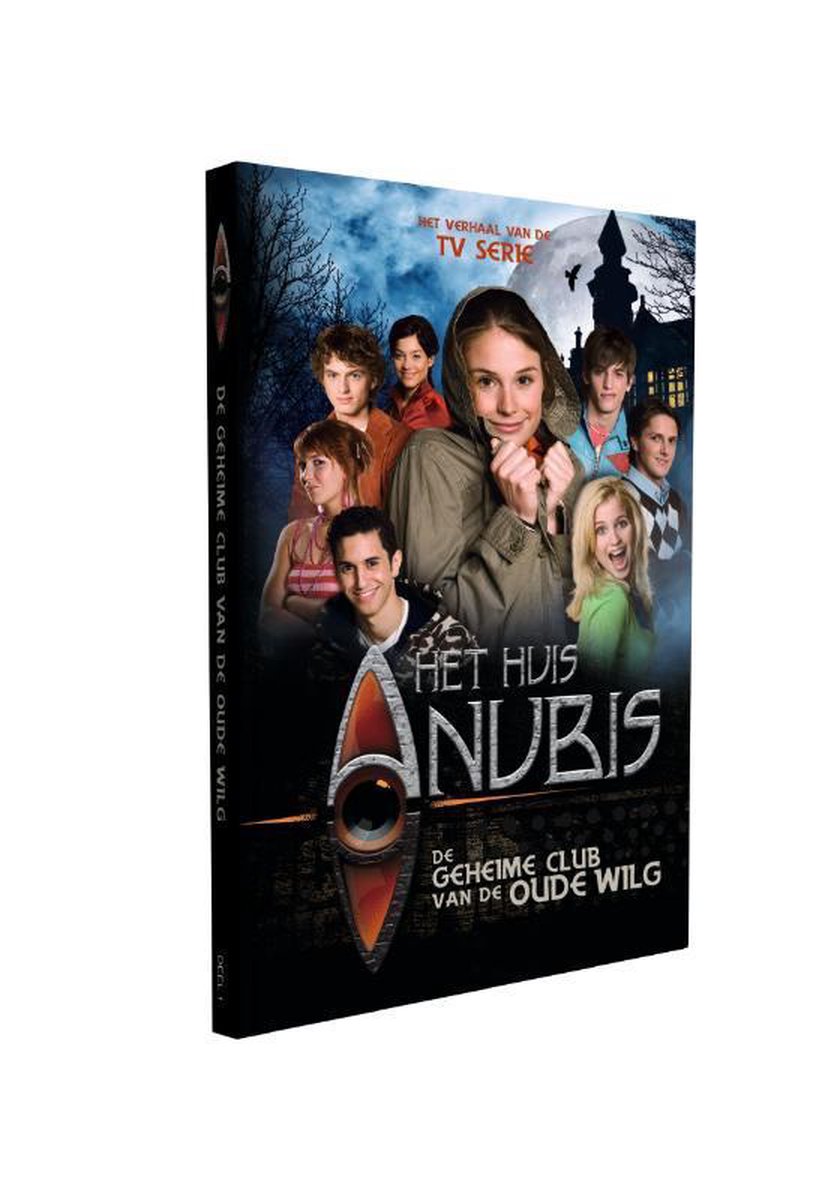 De geheime club van de oude wilg / Het huis Anubis