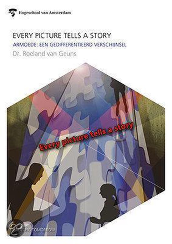 Every picture tells a story / HvA Lectorale rede